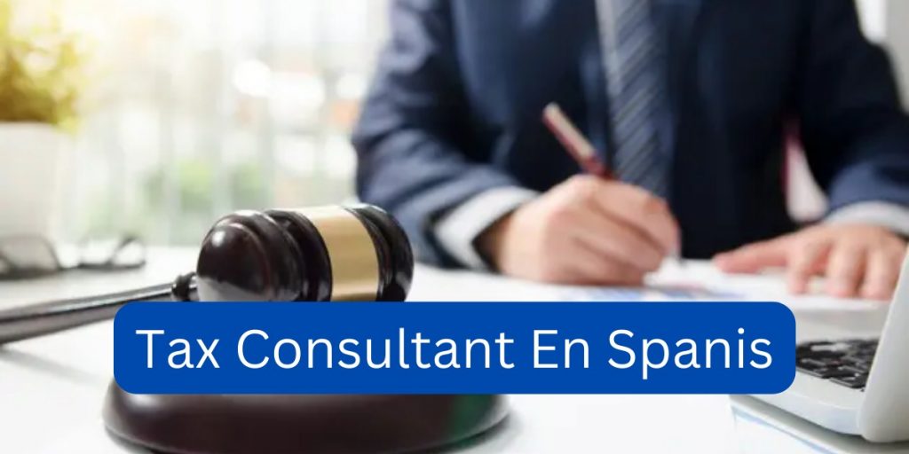 Tax Consultants En Spanish