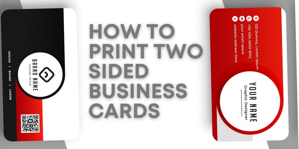 How To Print Two Sided Business Cards